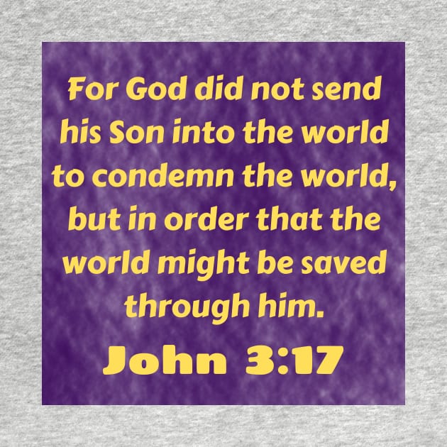 Bible Verse John 3:17 by Prayingwarrior